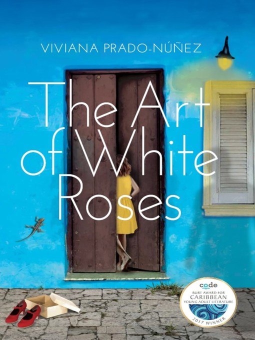 Title details for The Art of White Roses by Viviana Prado-Núňez - Available